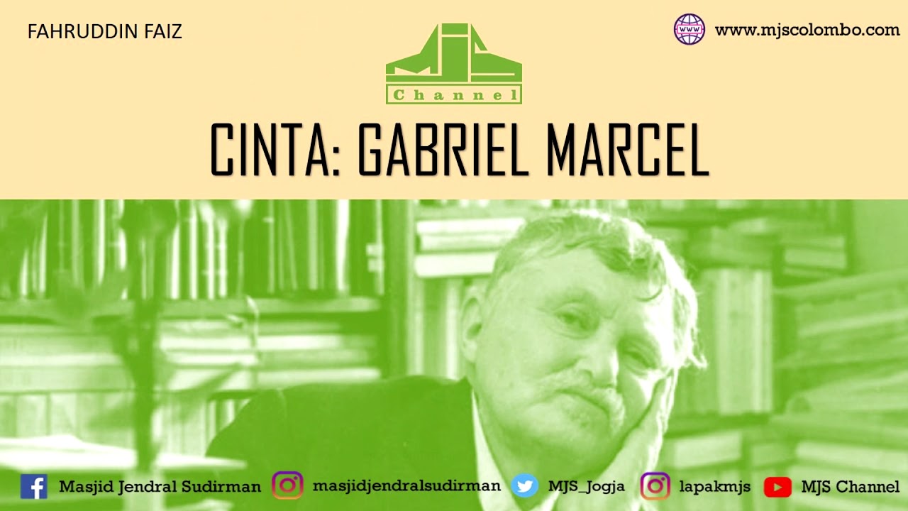 Ngaji Filsafat 184 : Gabriel Marcel - Cinta Eksistensialis