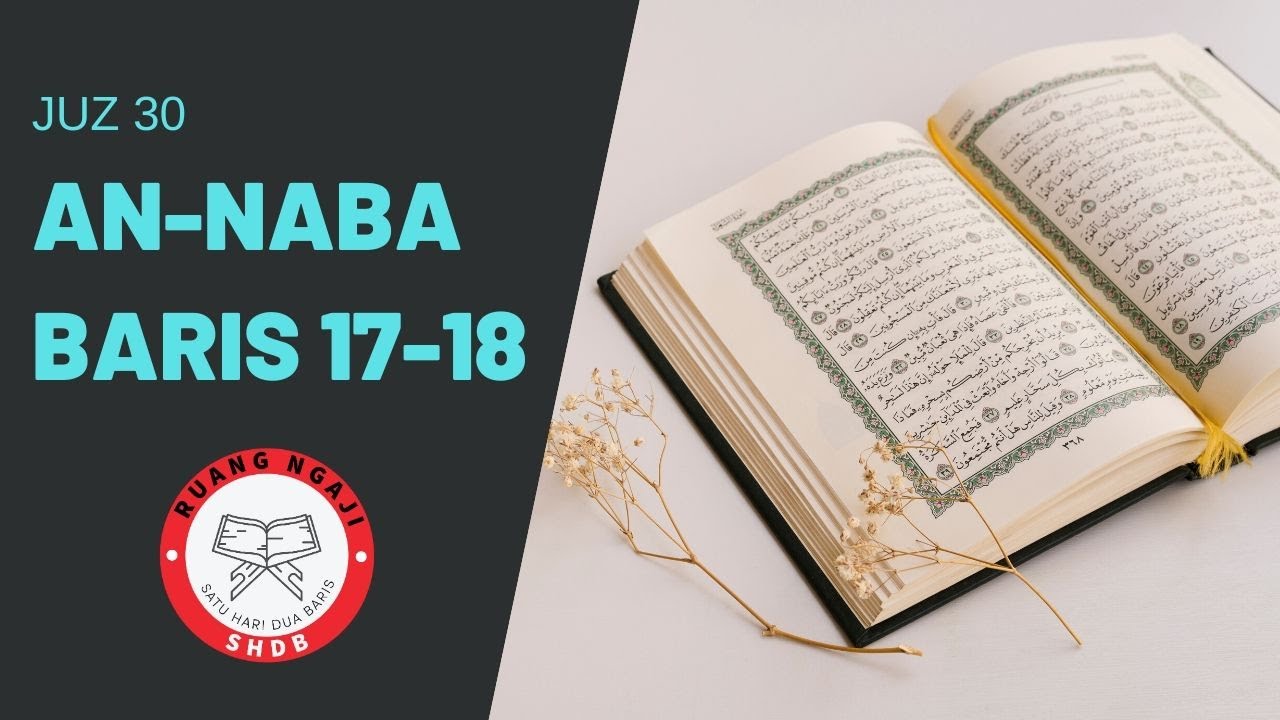 SHDB - Juz 30 An-Naba' Baris 17-18
