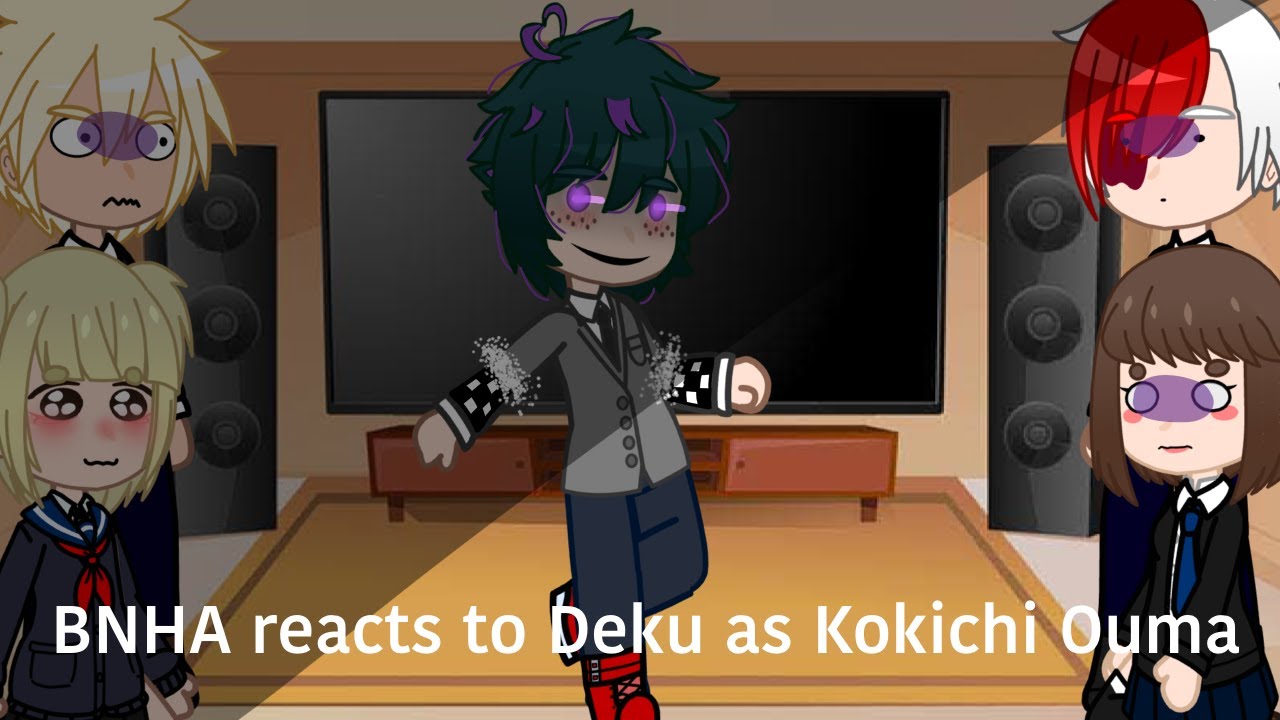 BNHA reacts to Deku as Kokichi Ouma | DanganronpaxMHA | Angst | Dekubowl