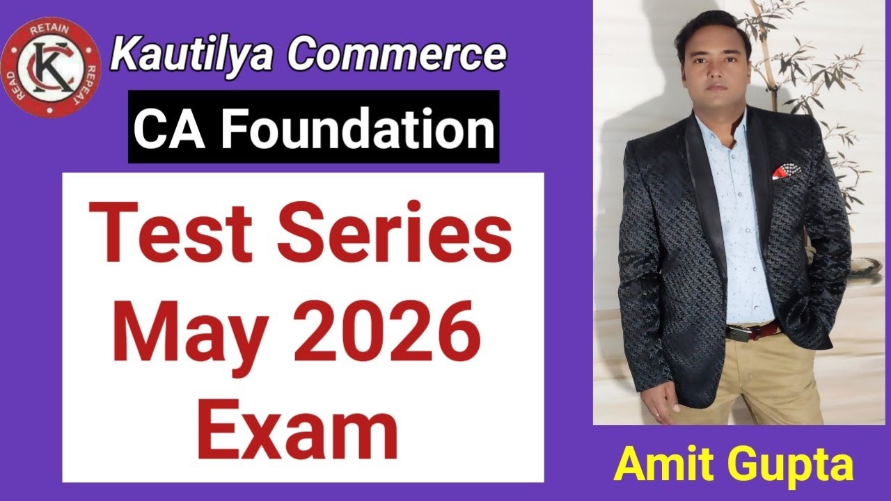 CA Foundation : Test Series for May2026 Exam