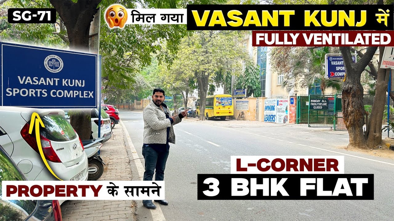 Vasant Kunj में 3 BHK Flat Schools, Hospital और Mall के पास | Registry वाला 3 BHK South Delhi में