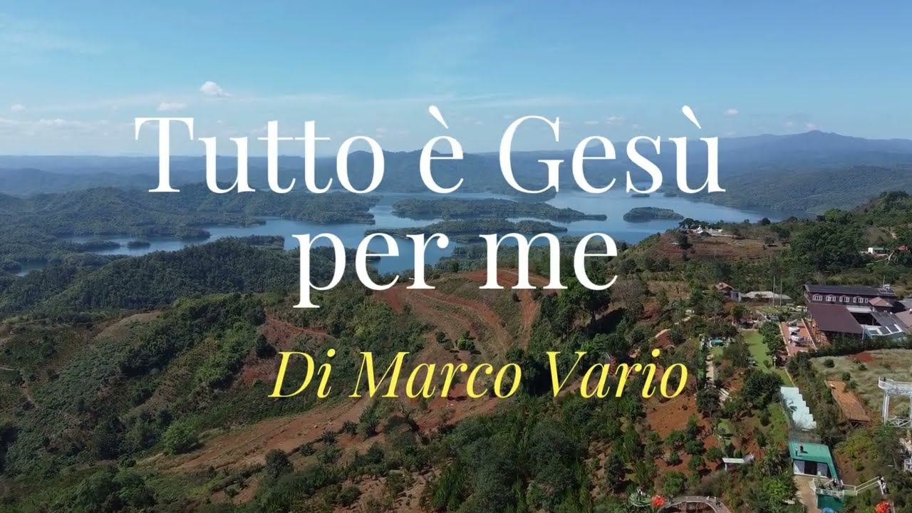 Tutto è Gesù per me - Canto cristiano