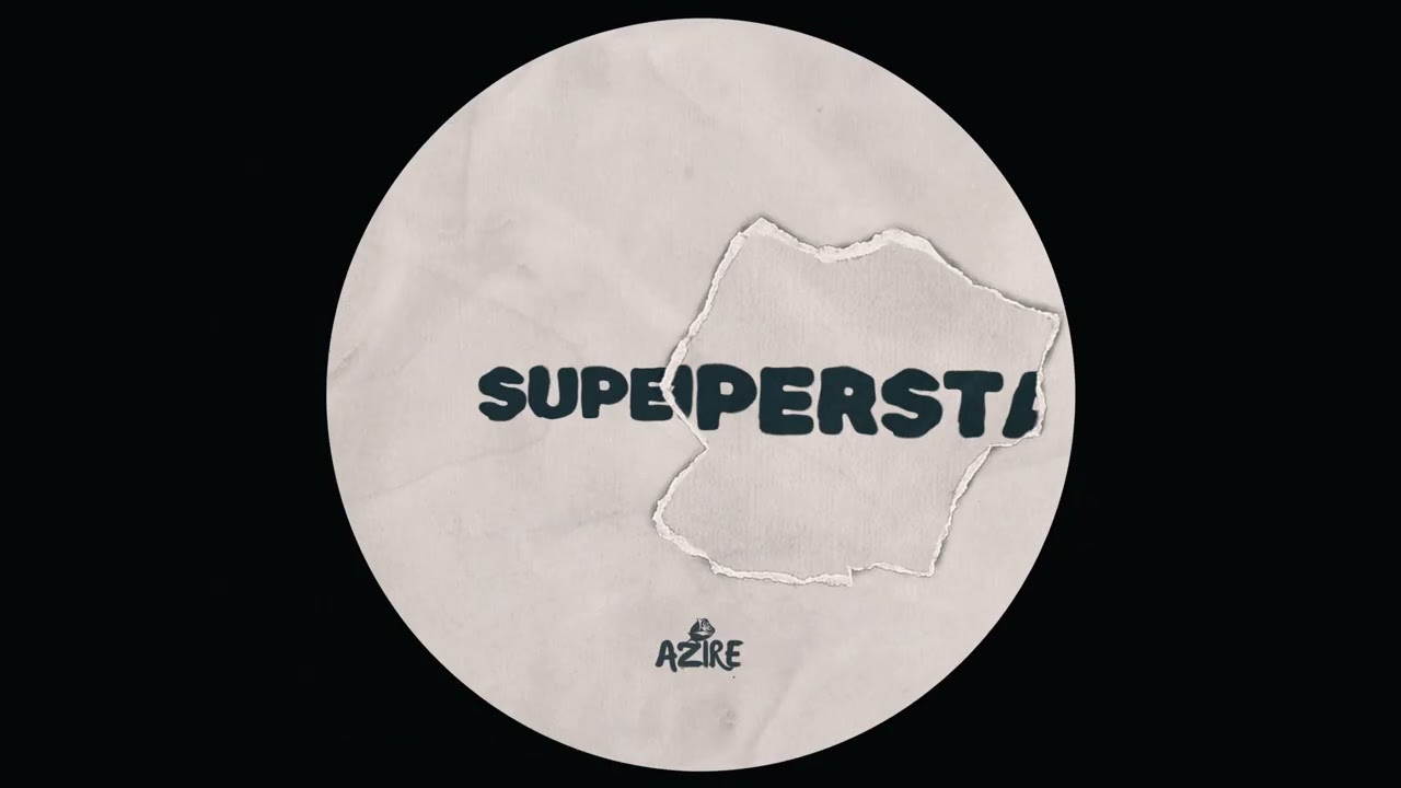 Azire - Superstar
