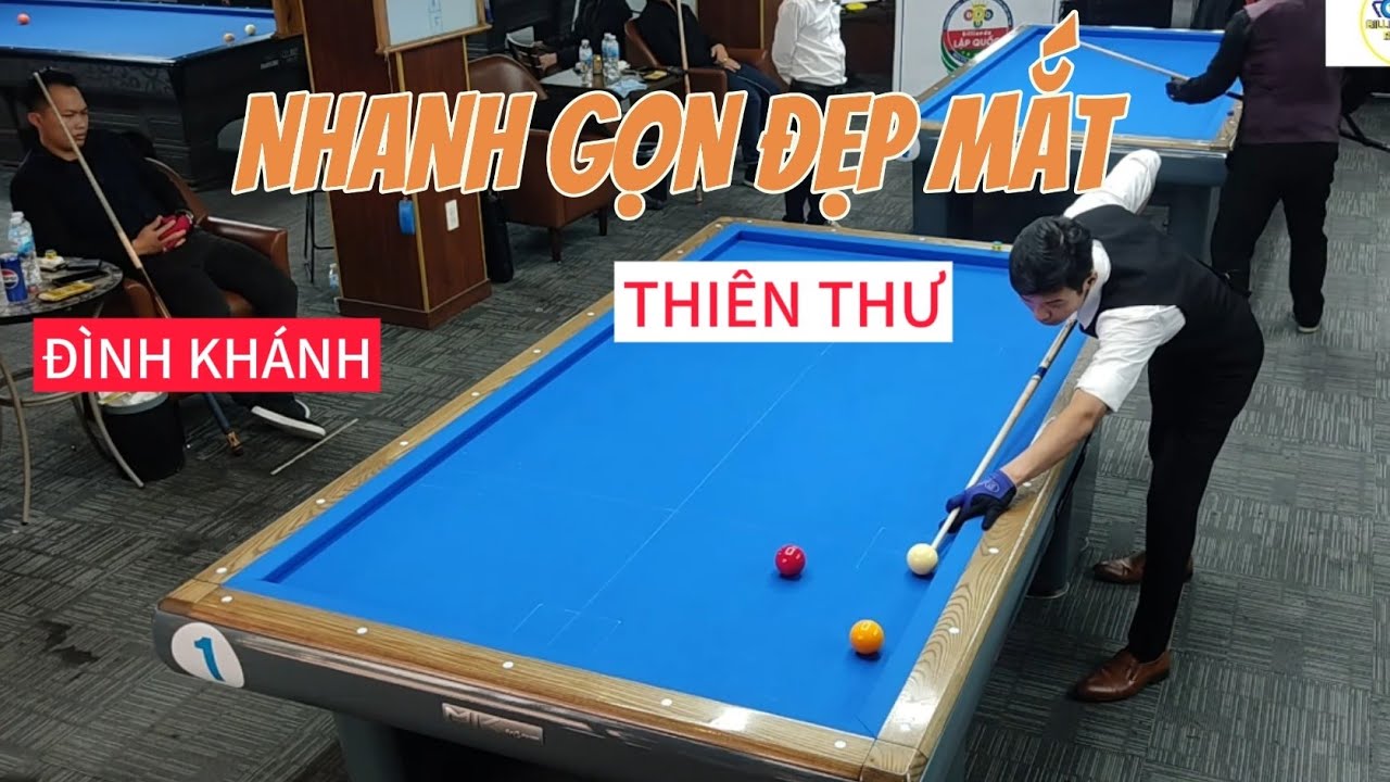 Bida tứ kết THI&Ecirc;N THƯ gặp Đ&Igrave;NH KH&Aacute;NH nhanh gọn đẹp mắt giải cadre 71/2 mở rộng c&uacute;p B&Agrave; CHIỂU