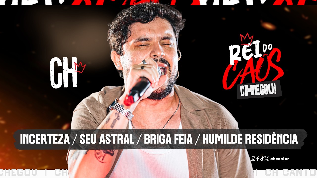 CH - Incerteza/Seu astral/Briga feia/Humilde residência
