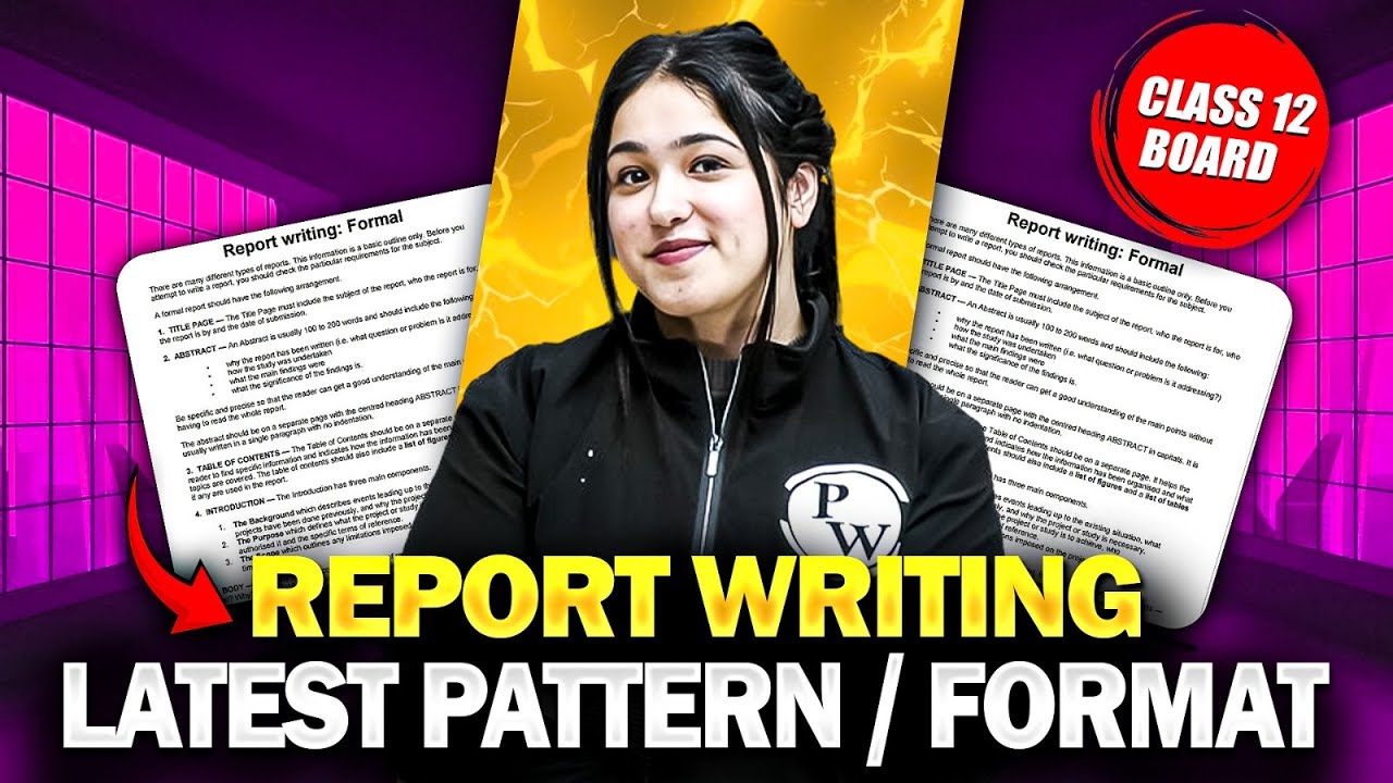 REPORT WRITING in 15 Mins | How To Write A Report | Format + Latest Pattern | Class 12 & 10