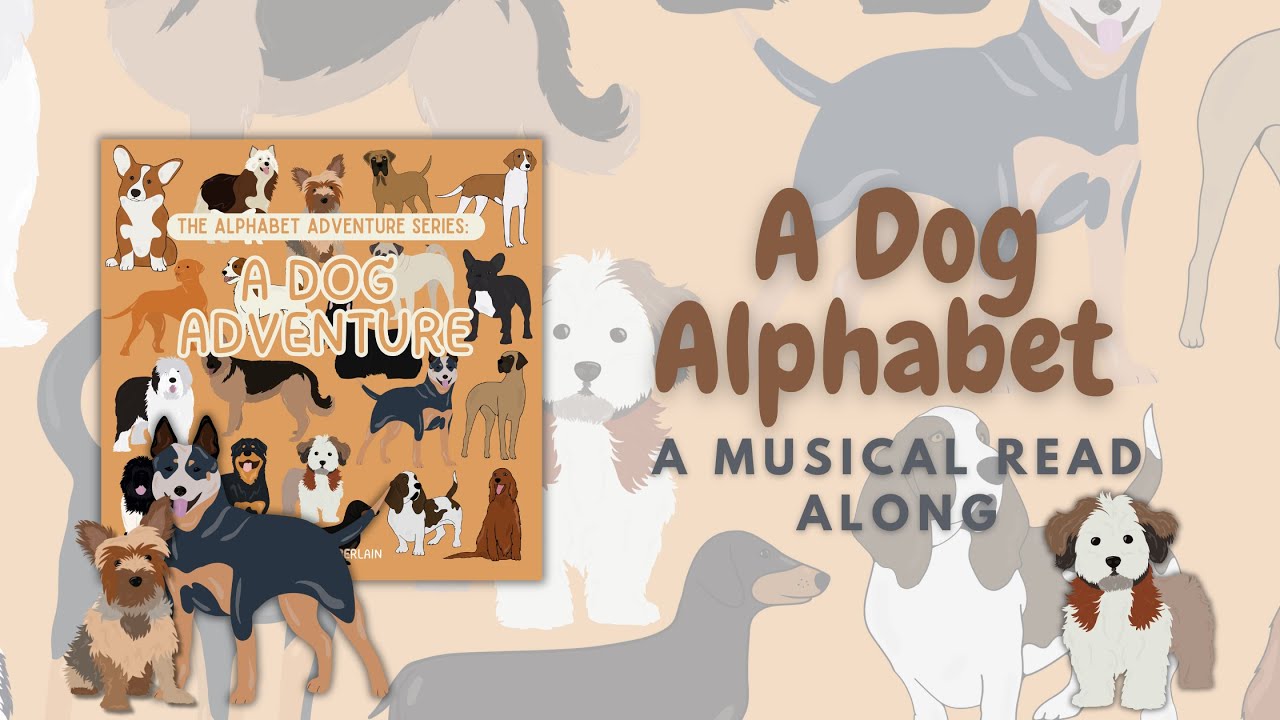 A Dog Adventure | Read-Along Alphabet Book for Kids | Alphabet Adventure Series