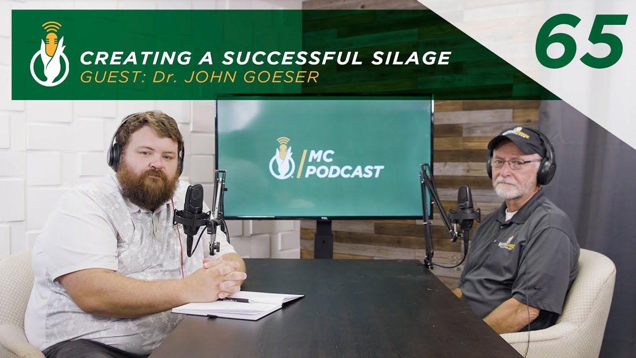 Creating A Successful Silage | MC Podcast 65