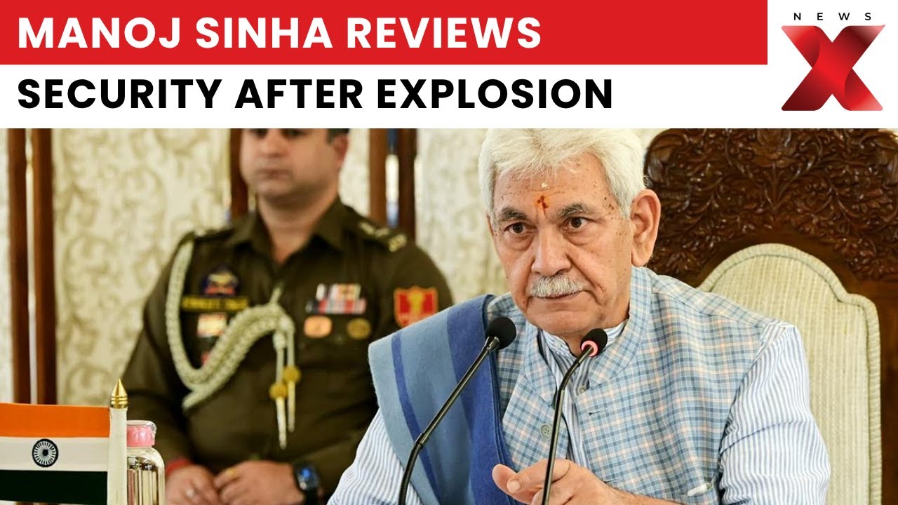 J&K on Alert: Manoj Sinha Reviews Security in Srinagar Post Delhi Explosion