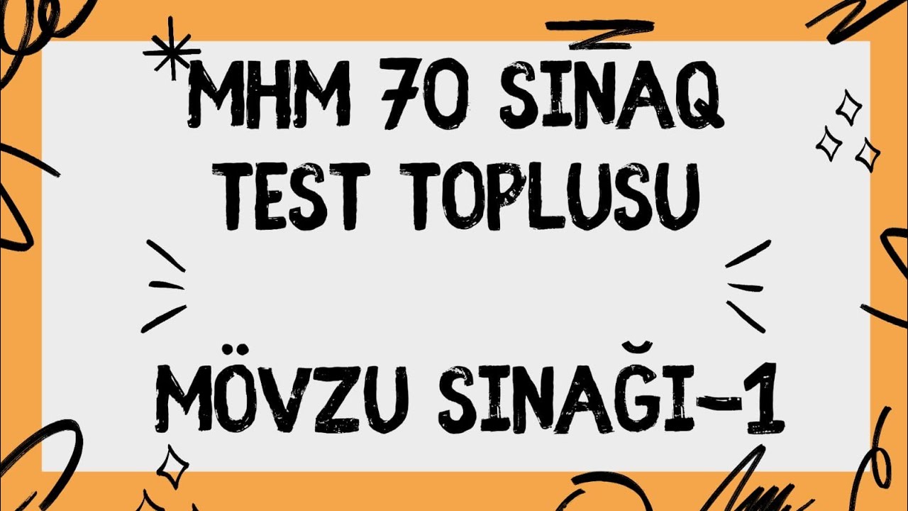 MHM 70 sınaq - Sınaq 1