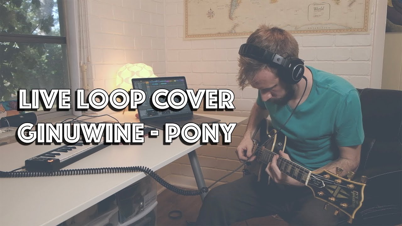 Live Loop Guitar Cover - Pony, Ginuwine
