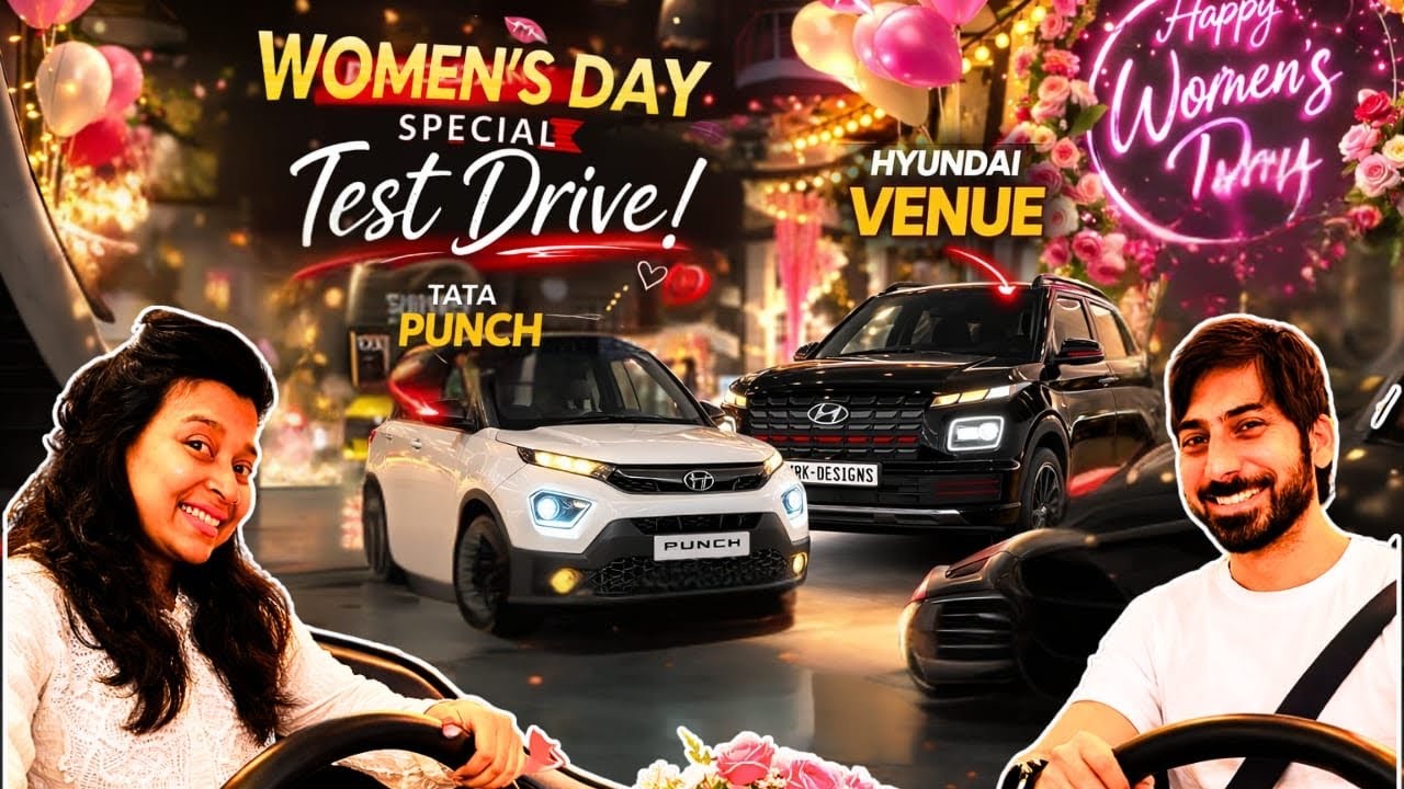 Women’s Day Special 🌸 | New Tata Punch & Hyundai Venue Facelift 2026 Test Drive 😍 | Daily Life Vlog