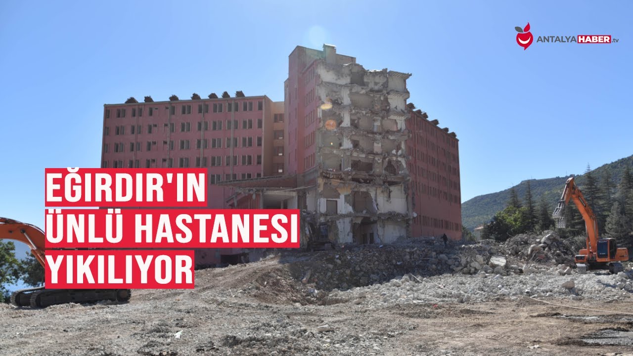 Eğirdir'in Ünlü Hastanesi Yıkılıyor