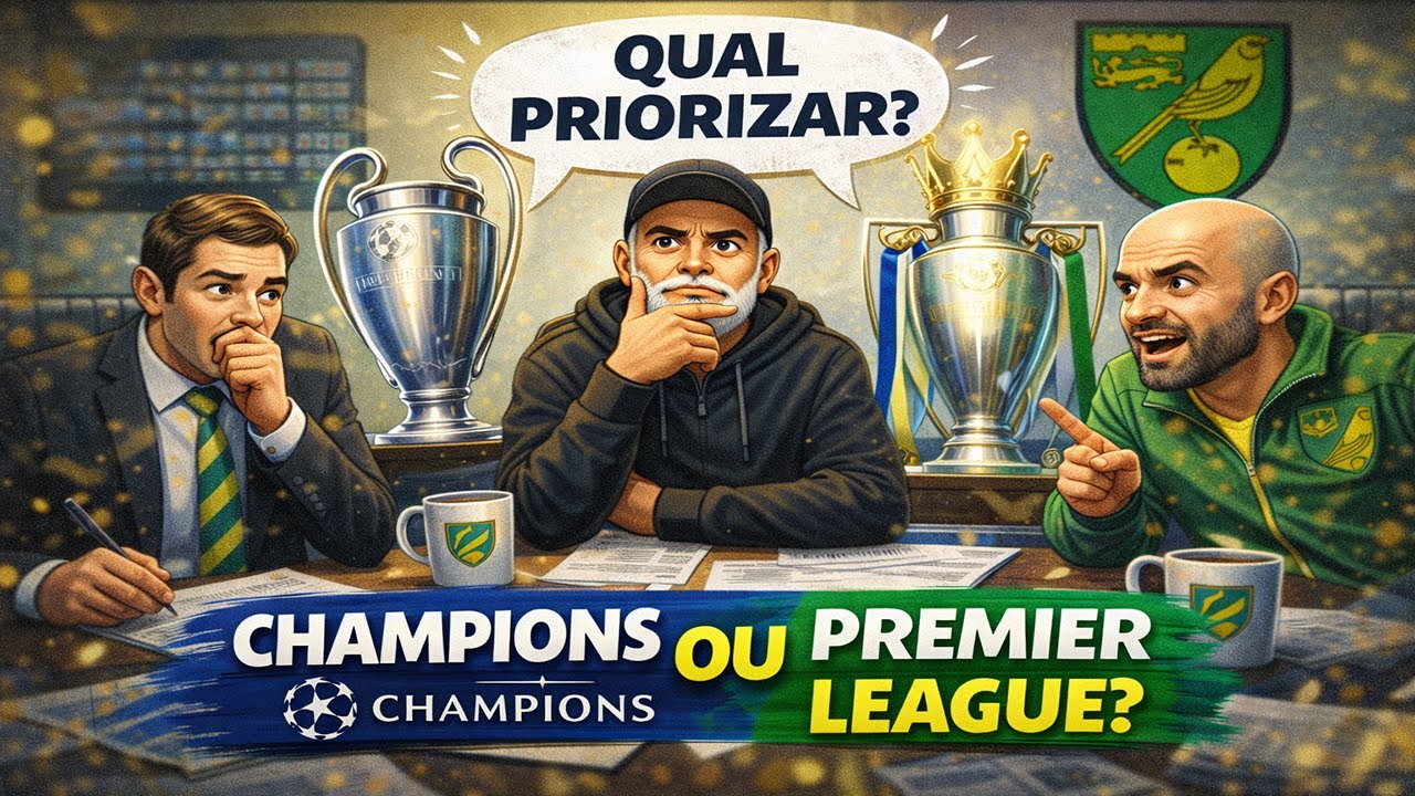 🔥 CHAMPIONS OU PREMIER LEAGUE? A DECISÃO QUE PODE DEFINIR A TEMPORADA DO NORWICH! #fm26cap.49