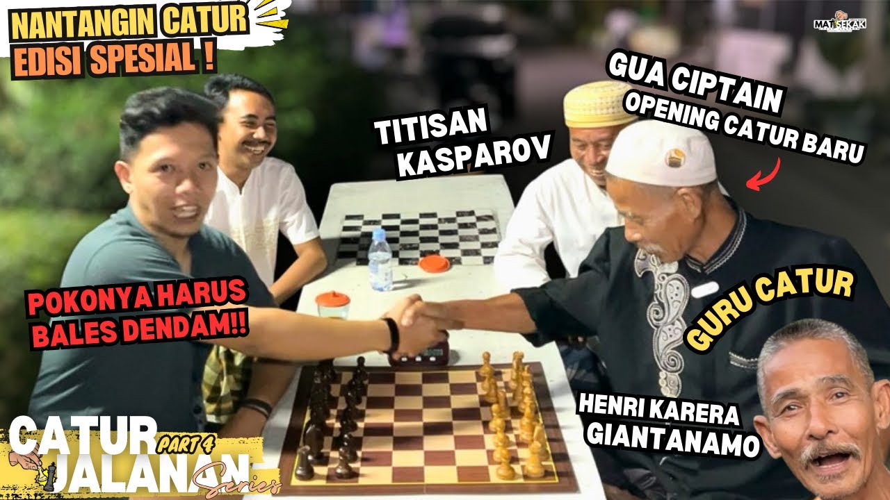 GURU CATUR MENUNTUT BALAS !! PENCIPTA OPENING CATUR TERBARU !! Catur Jalanan.
