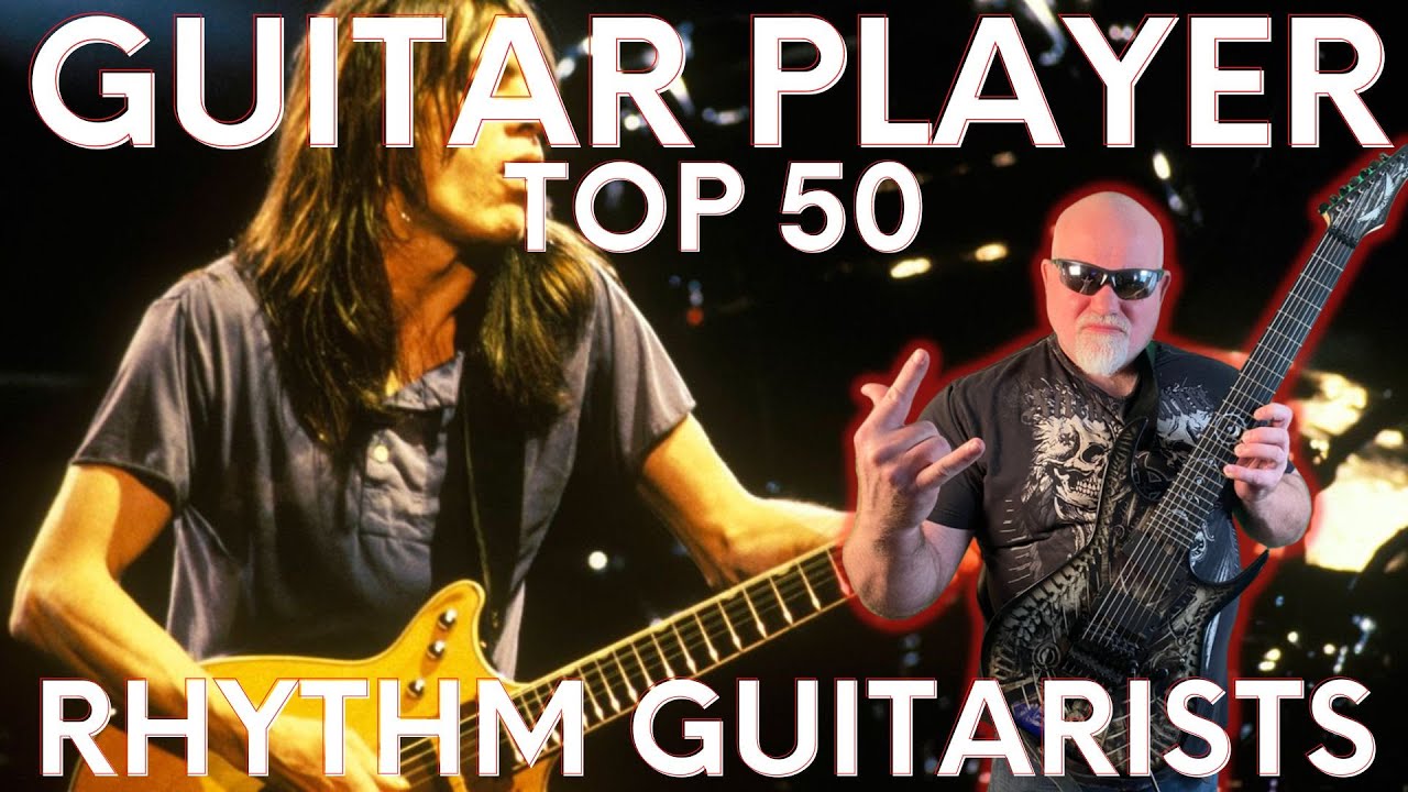 Guitar Player Top 50 Rhythm Guitarists of All Time!