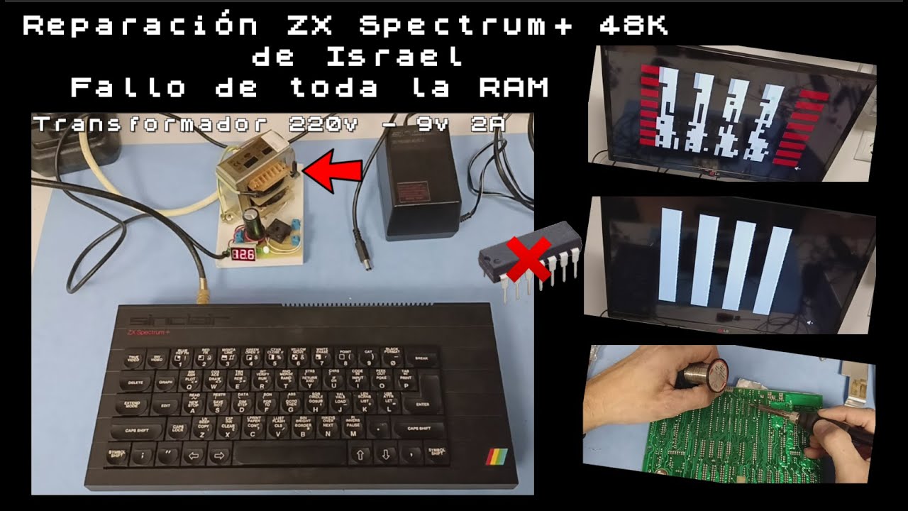 Reparación ZX Spectrum + 48K de Javier Vivancos. Fallo total RAM, cambio de mebrana y mod de vídeo.
