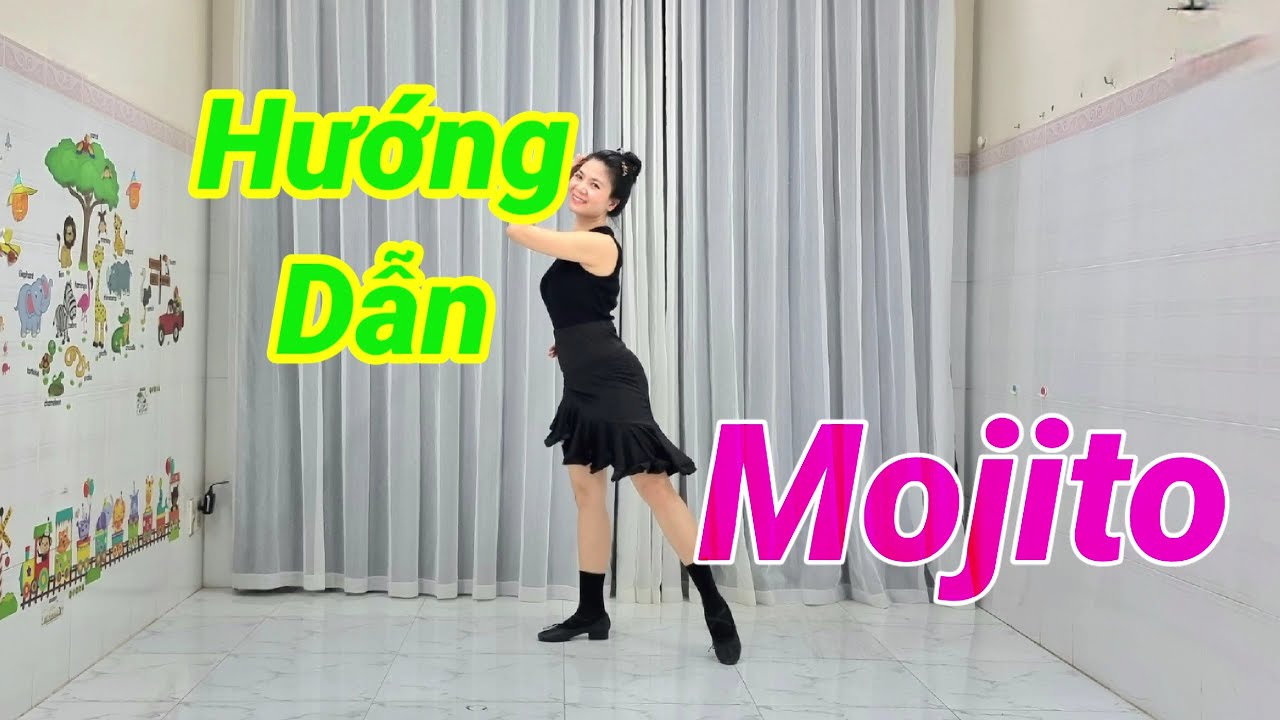 Hướng Dẫn Mojito Line Dance l Intermediate l Bài Nhảy Mẫu Dưới Video