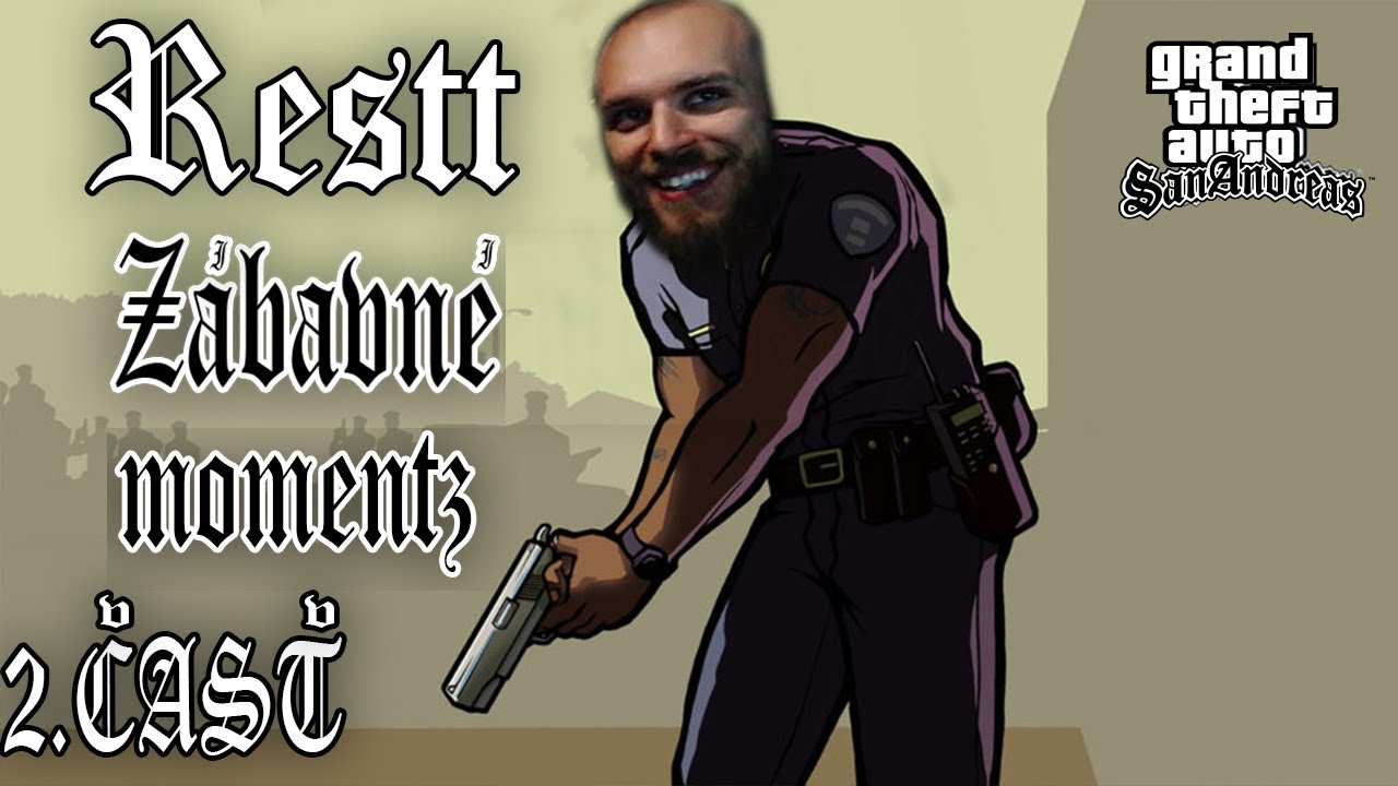 Restt - GTA SA - Zrada + nové mesto l zábavné momenty 2.časť