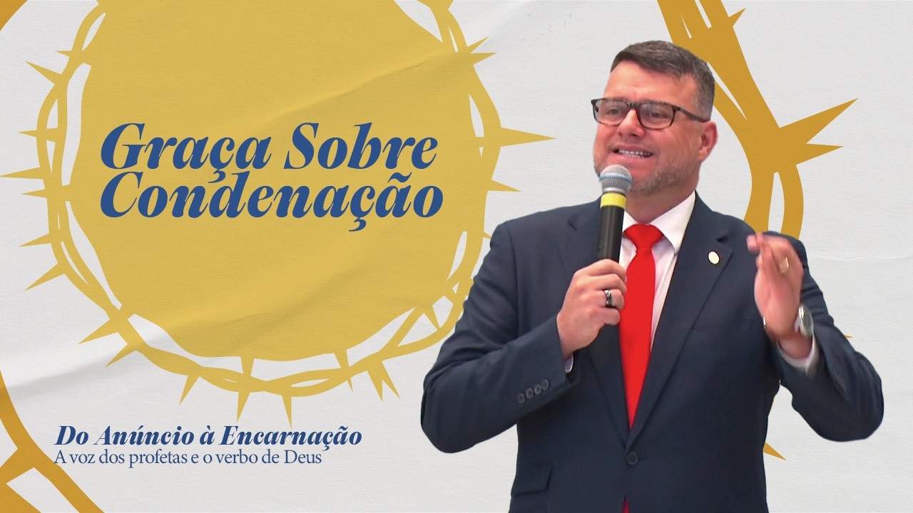 Graça Sobre Condenação | João 8:1-11