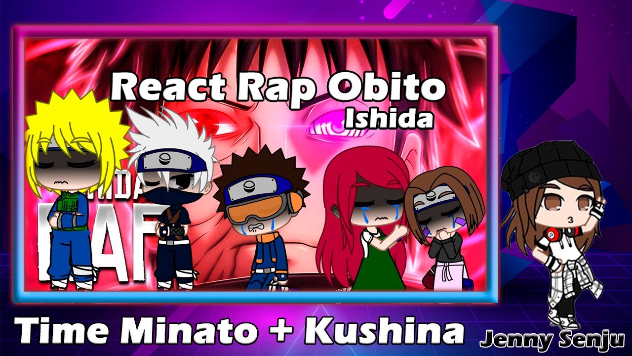 Time Minato + Kushina reagindo ao rap do Obito(Ishida)
