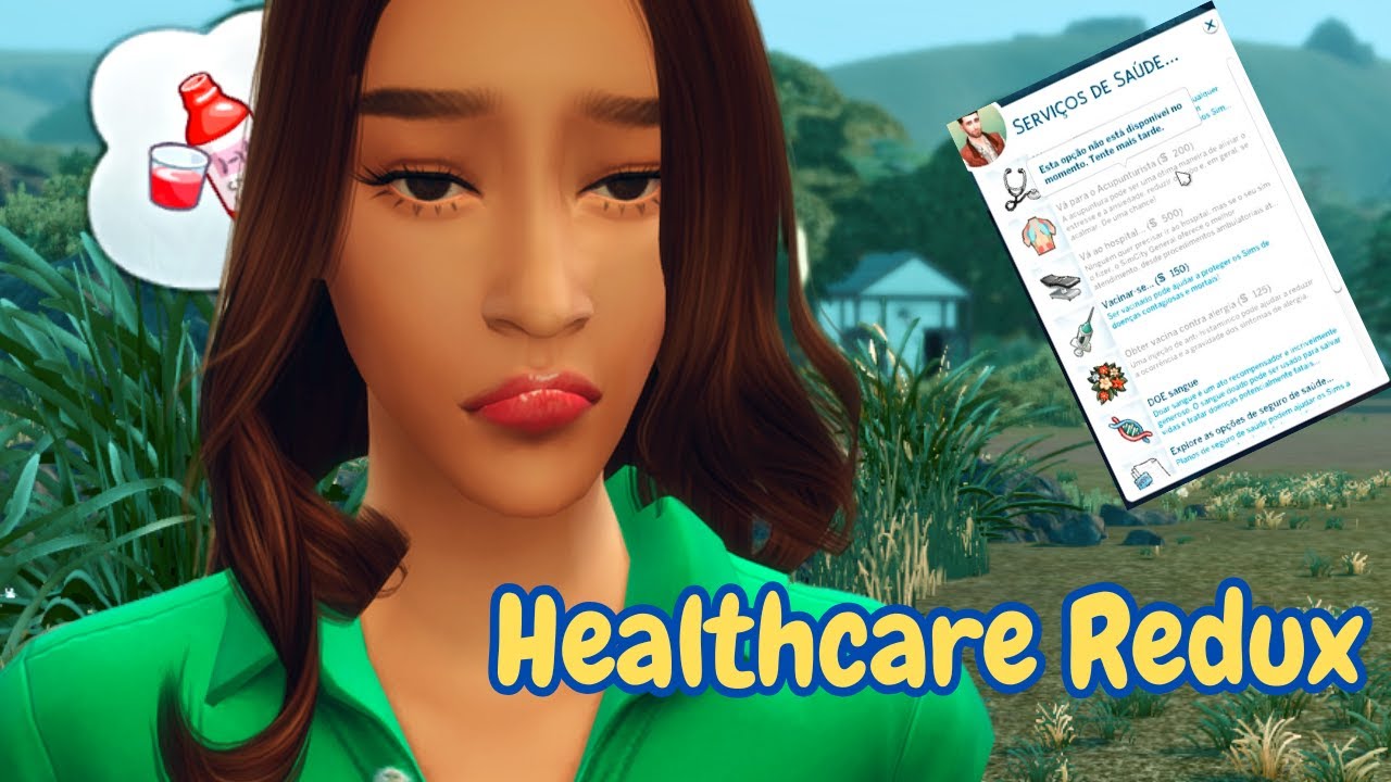 Healthcare Redux v 9.9 | Atualização da Tradução! v.9.9 | THESIMS 4