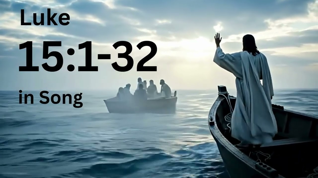 Luke 15:1-32