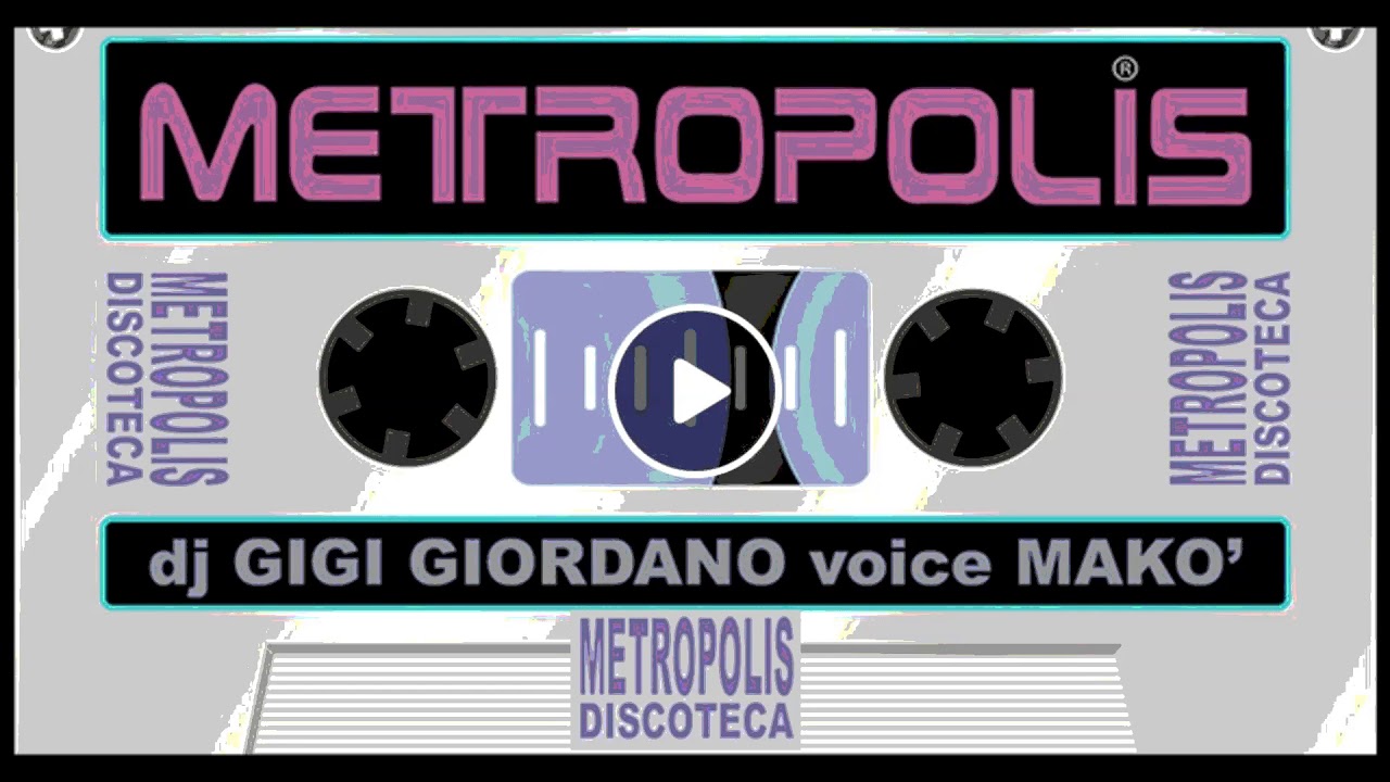 Metropolis - DJ Gigi Giordano & Makò (Gennaio 1999)