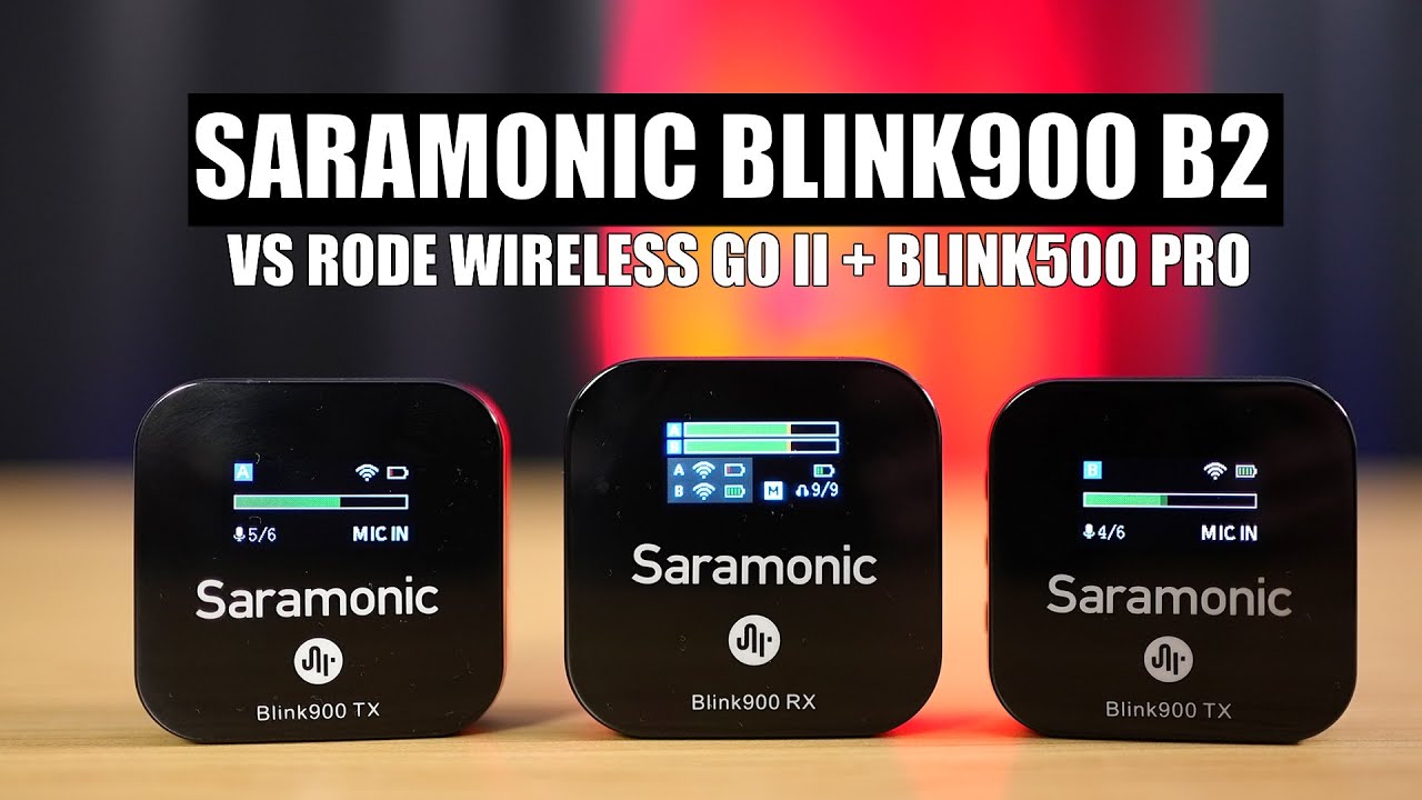 Saramonic Blink900 B2 Wireless Pack Review (vs Blink500 vs Rode Wireless Go II)