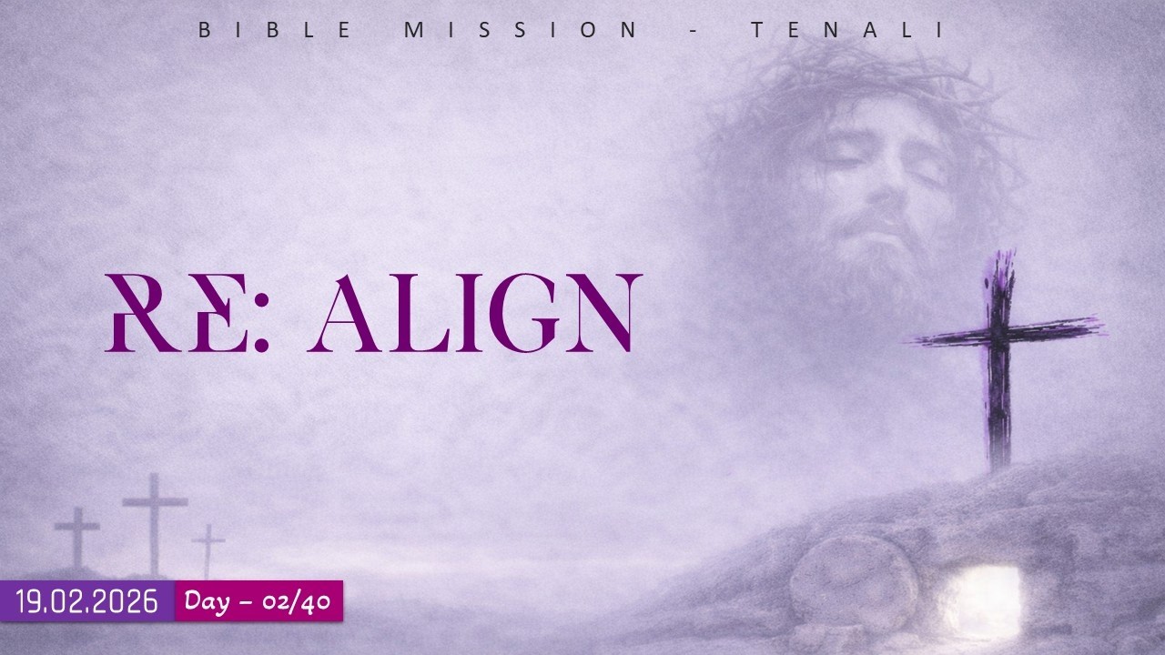 LENT:: Day-02/40 || సిలువ శ్రమకాల ధ్యానములు || 19th Feb, 2026 || Bible Mission - Tenali