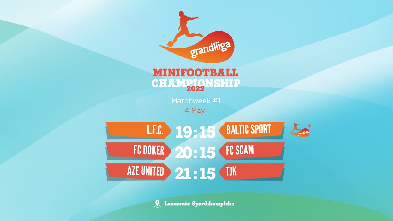 Matchweek 1, Grandliiga Minifootball (4-May-22) Live stream