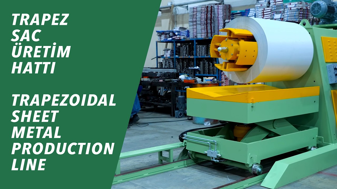 Trapez Sac Üretim Hattı | Trapezoidal Sheet Metal Production Line