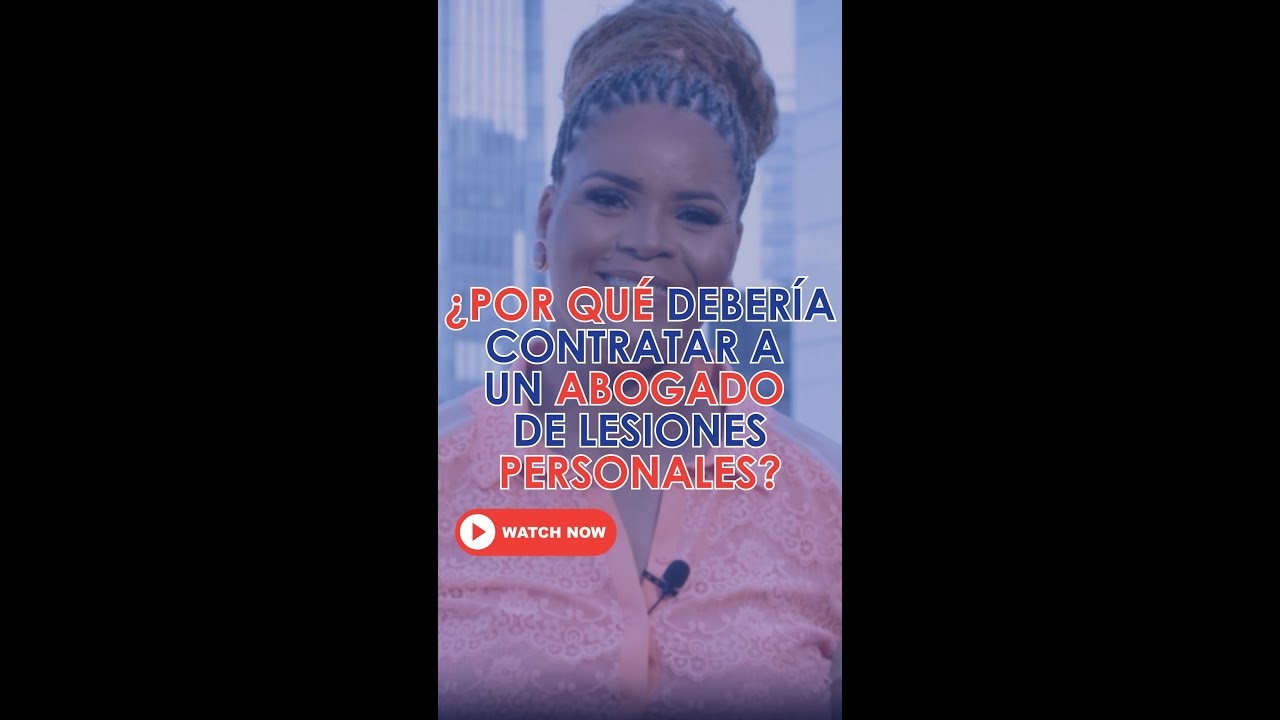 ¿POR QUÉ DEBERÍA CONTRATAR A UN ABOGADO DE LESIONES PERSONALES?