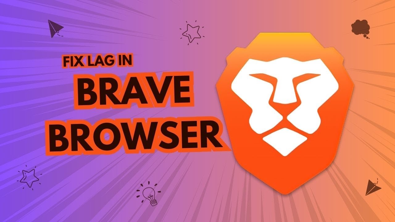 How To Fix Brave Browser Lag (2025 Update)