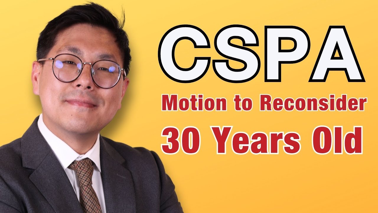 CSPA Motion to Reconsider Approved after I-485 Denied!