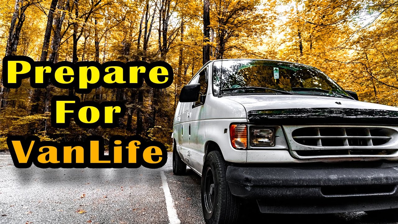 6 Steps to Prep for Van Life (No Money/Van Needed)