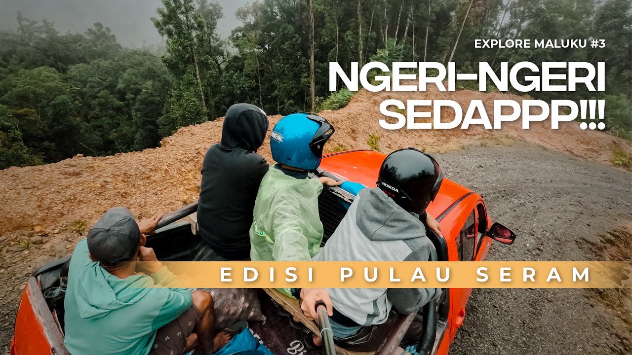 EXPLORE MALUKU - Ep. 3 | Naik Mobil Double Cabin Membelah Belantara | Manusa - Kairatu Seram Barat