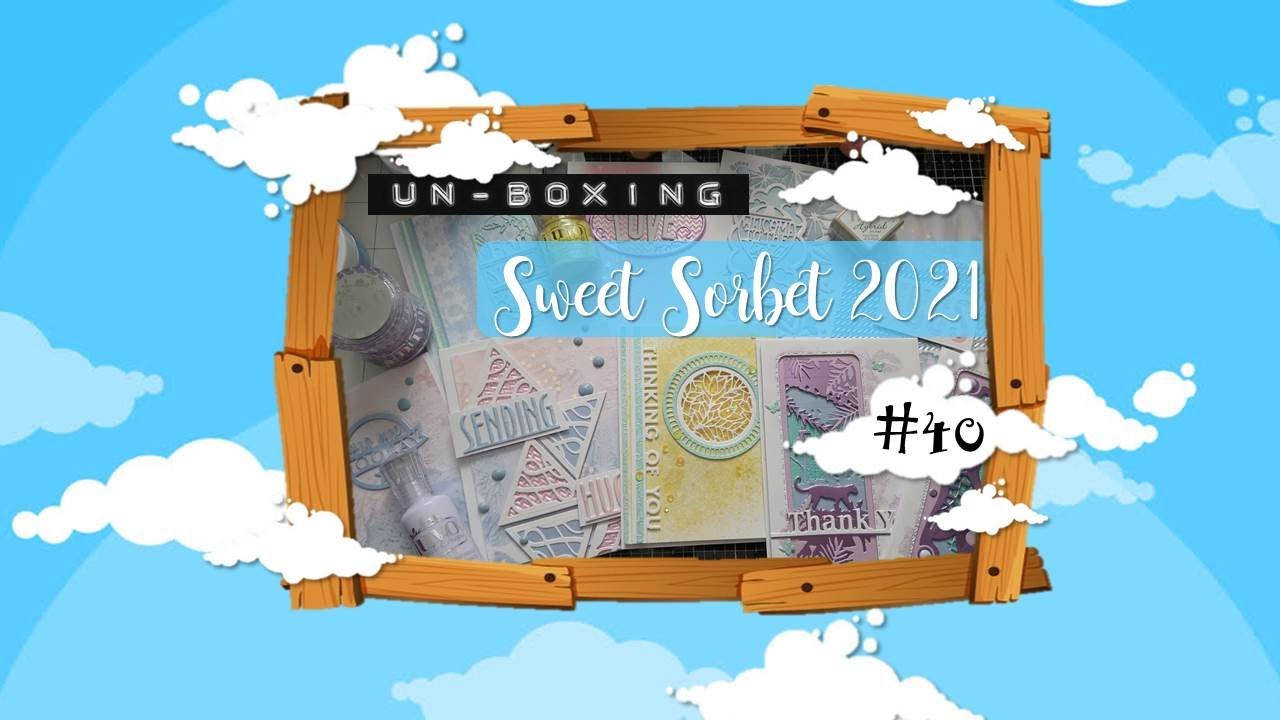 Un-Boxing #40 - Sweet Sorbet 2021 Colour Trend Collection (Nuvo/Craft Perfect/Tonic) :D