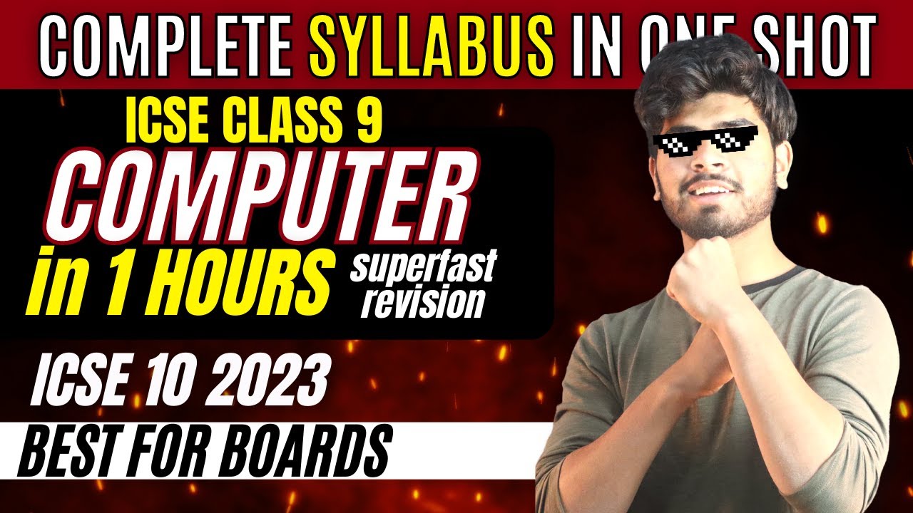 ICSE Class 9th Computer Complete Syllabus Revision  | ICSE 9 & 10 |