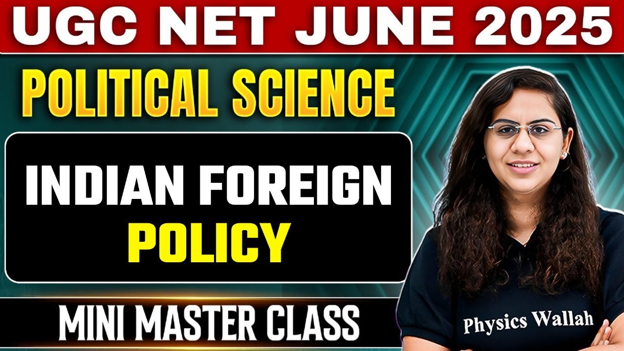 UGC NET June 2025 Political Science | Indian Foreign Policy | Maha Marathon | Chandni Mam