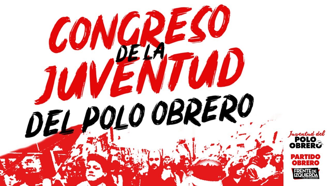 Ven&iacute; al Congreso de la juventud del Polo Obrero! // 8 de Junio en Avellaneda