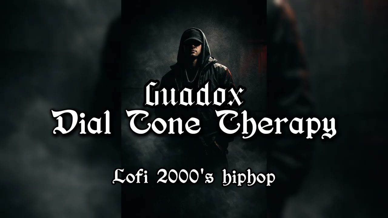 Guadox - Dial Tone Therapy (LOFI 2000's Hip-Hop)