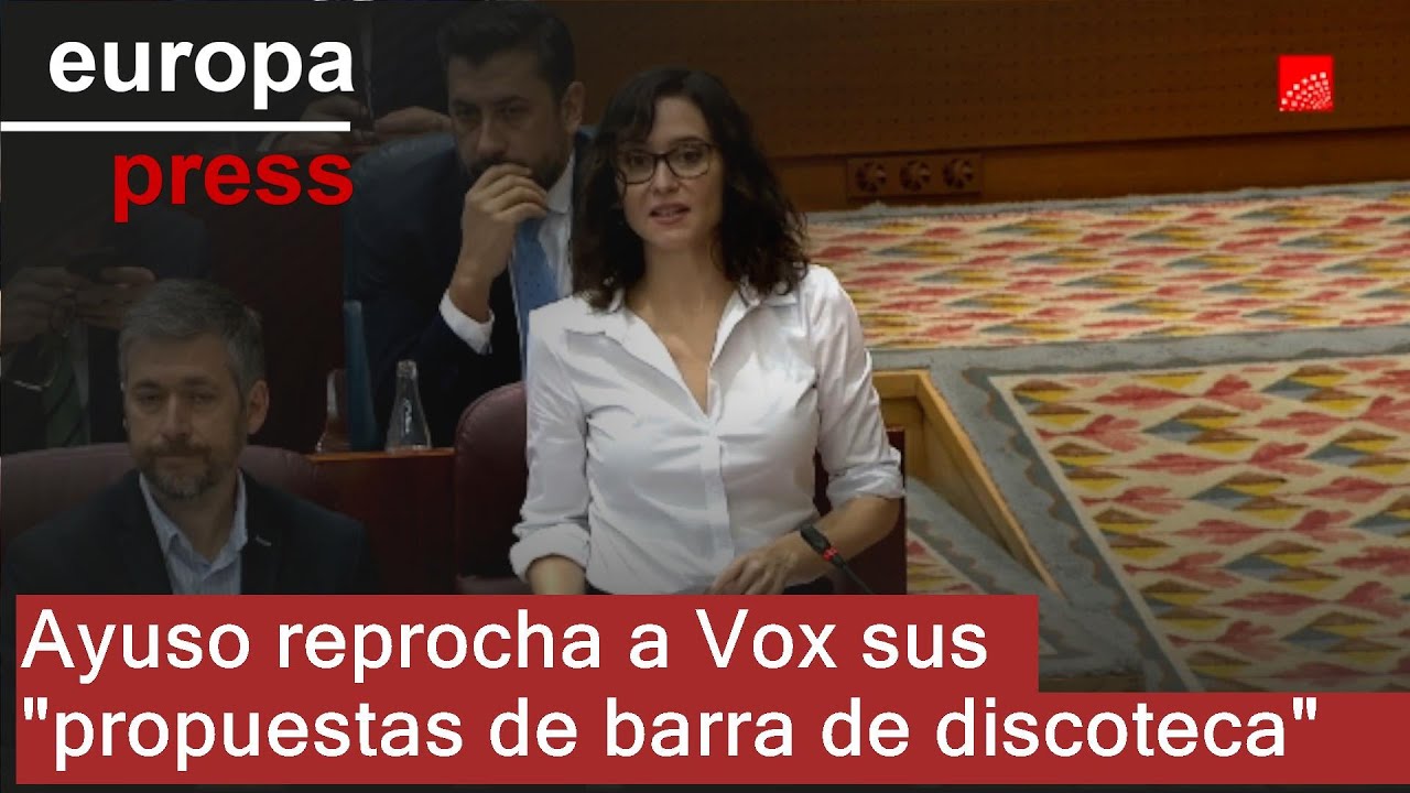 Ayuso reprocha a Vox sus 