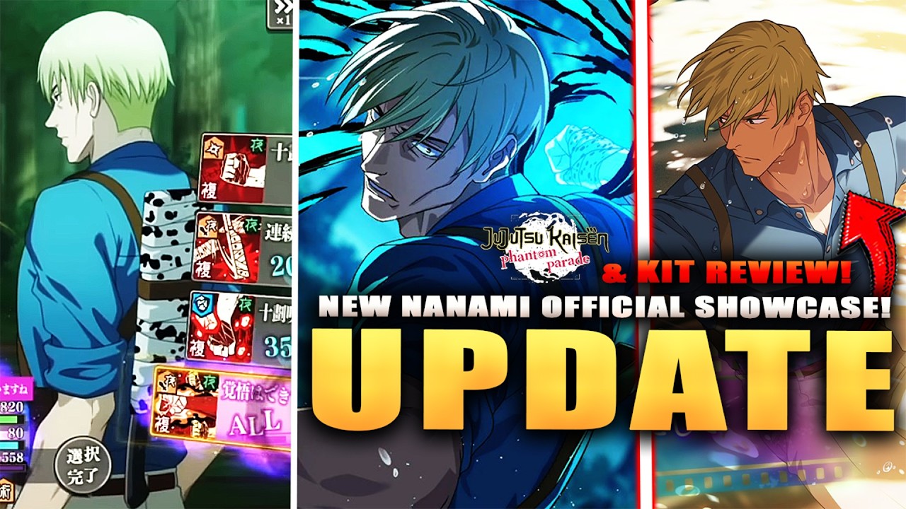 *NEW* KENTO NANAMI OFFICIAL SHOWCASE & KIT REVIEW! (JJK: Phantom Parade)