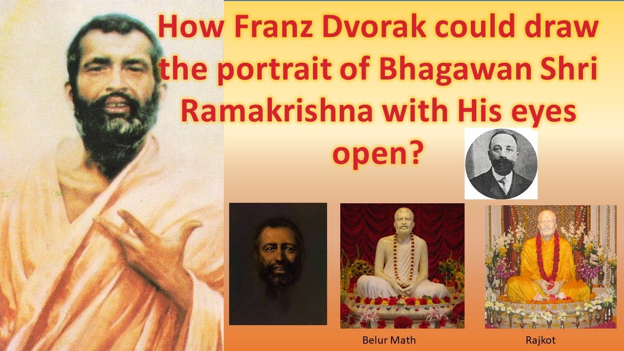 How Franz Dvorak could draw the portrait of Bhagawan Shri Ramakrishna with His eyes open? (in Hindi)