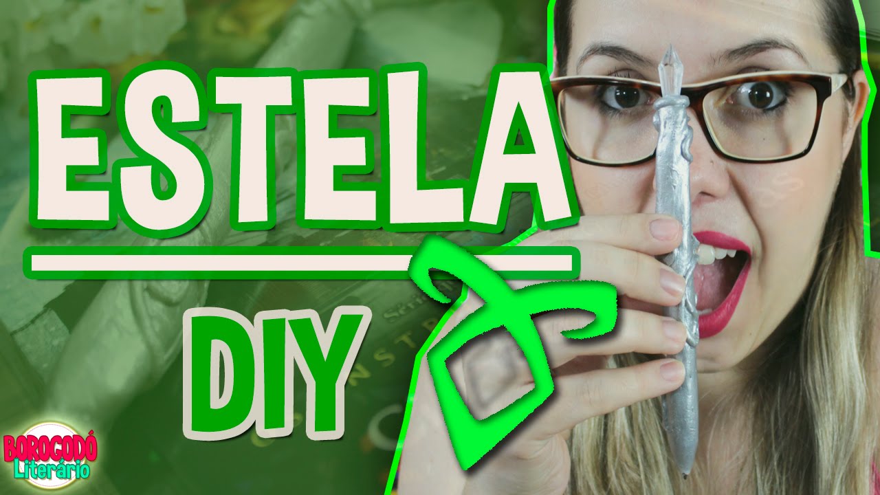 Estela Shadowhunters | Os Instrumentos Mortais | DIY | Borogodó Literário | VEDA #16