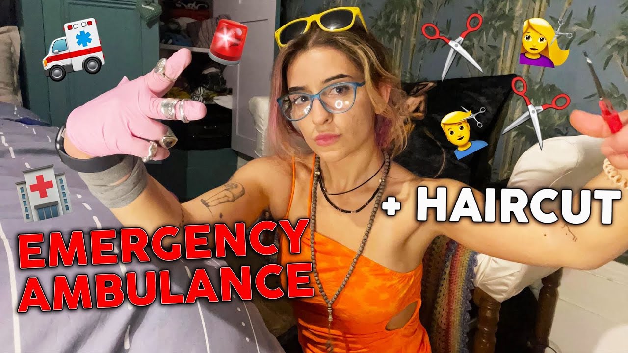 [ASMR] Emergency Ambulance & Haircut ✂️ 🎀 🧼FAST CHAOTIC🧴💊 🚨