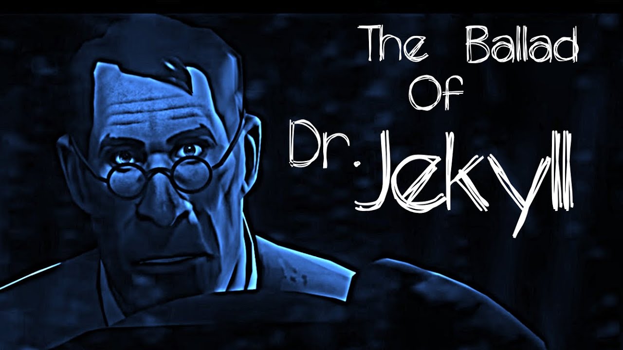 THE BALLAD OF DR JEKYLL | EMESIS BLUE EDIT