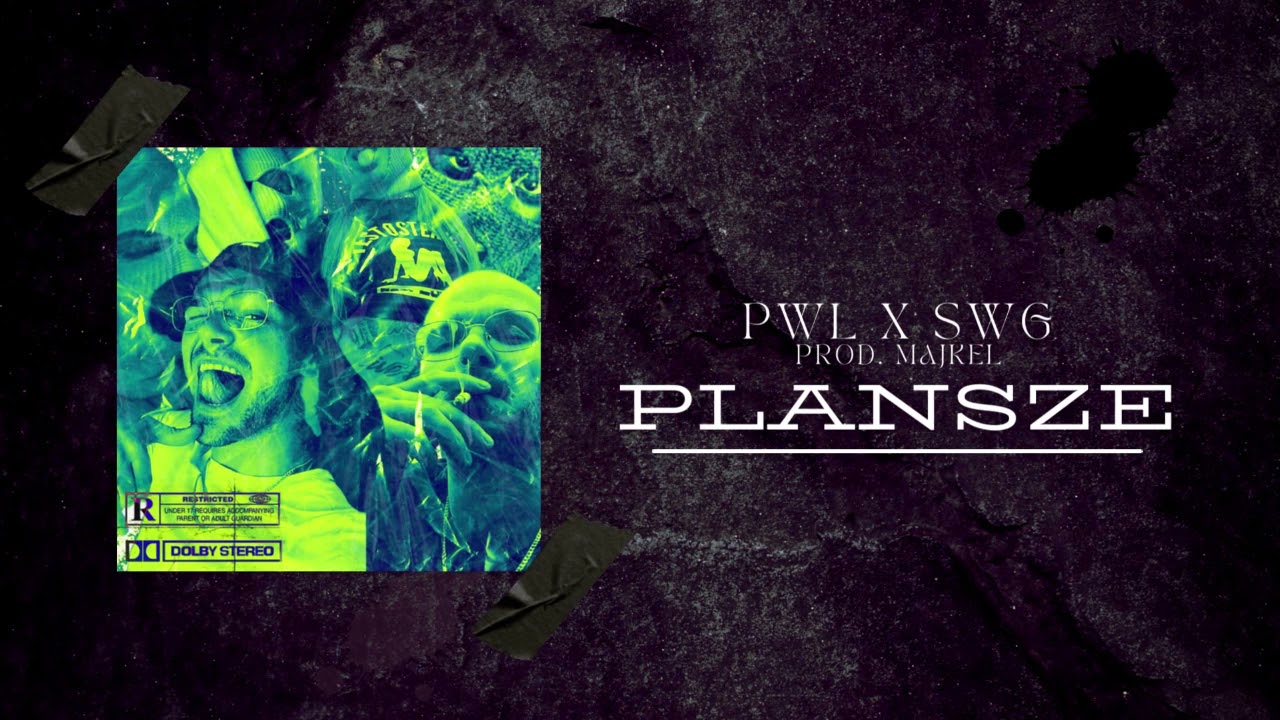 PWL x Majkel - Plansze (feat.SWG)