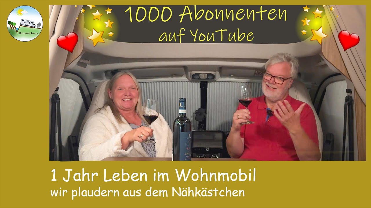 1 Jahr Leben im Wohnmobil -wir plaudern aus dem Nähkästchen